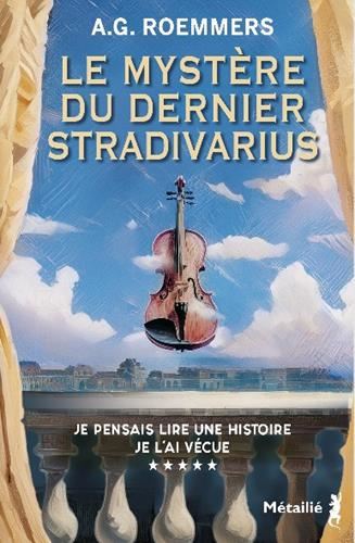 Le Mystère du dernier Stradivarius