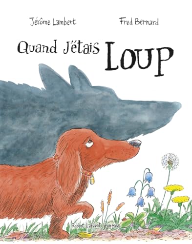 Quand j'étais loup